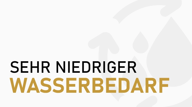 Sehr Niedriger Wasserbedarf